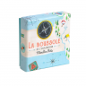 Boussole - Le Jardin du Moulin