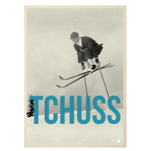 Affiche "Tchuss" - 15 x 21